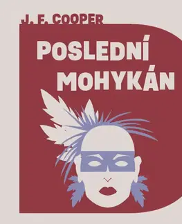 Svetová beletria Tympanum Poslední Mohykán - audiokniha