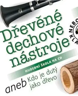 História Radioservis Nebojte se klasiky 18 - Dřevěné dechové nástroje aneb Kdo je dutý jako dřevo