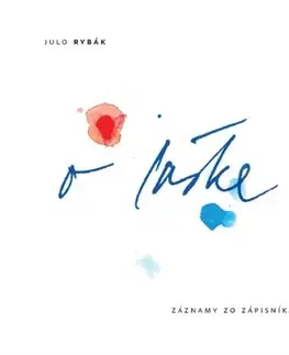 Slovenská poézia O láske - Julo Rybák