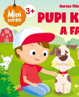 Leporelá, krabičky, puzzle knihy Pupi kutya a farmon - Flóra Darvas
