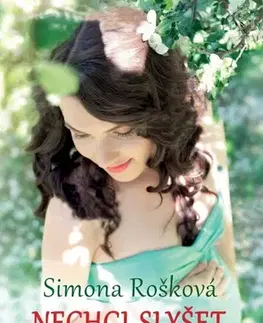 Slovenská beletria Nechci slyšet tvůj pláč - Simona Rošková,Jiří Pánek