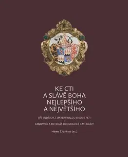História Ke cti a slávě Boha nejlepšího a největšího - Helena Zápalková