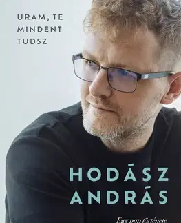 Náboženstvo - ostatné Uram, te mindent tudsz - András Hodász