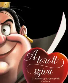 Rozprávky A törött szívű - Csodaország királynőjének története - (Különleges kiadás) - Serena Valentino