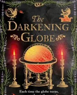 Detektívky, trilery, horory The Darkening Globe - Naomi Kelsey