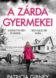 Detektívky, trilery, horory A zárda gyermekei - Lottie Parker 15. - Patricia Gibney