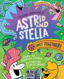 Beletria - ostatné Comet Together! (The Cosmic Adventures of Astrid and Stella Book #4 (A Hello!Lucky Book)) - Hello!Lucky,Sabrina Moyle