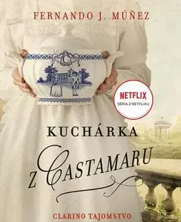 Historické romány Kuchárka z Castamaru (1. časť) - Fernando J. Múnez