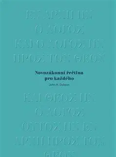 Jazykové učebnice - ostatné Novozákonní řečtina pro každého - Dobson H. John