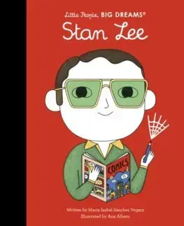 Encyklopédie pre deti a mládež - ostatné Stan Lee - Maria Isabel Sanchez Vegara,Ana Albero