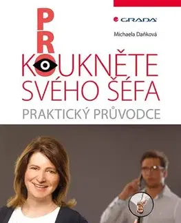 Personalistika Prokoukněte svého šéfa - Michaela Daňková