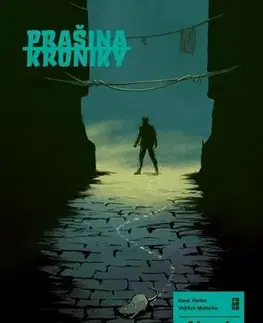 Dobrodružstvo, napätie, western Prašina: Křídový panáček 2 - Vojtěch Matocha