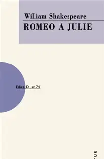 Dráma, divadelné hry, scenáre Romeo a Julie, 6.vydání - William Shakespeare