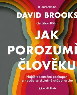 Psychológia, etika Nakladatelství Audiolibrix Jak porozumět člověku