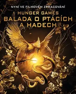 Sci-fi a fantasy Balada o ptácích a hadech, 2. vydání - Suzanne Collins,Zdík Dušek