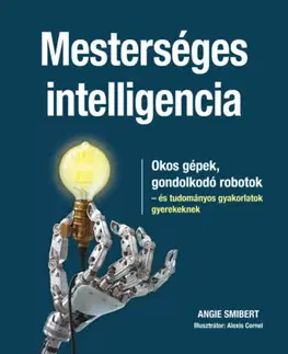 Veda a technika Mesterséges intelligencia - Angie Smibert