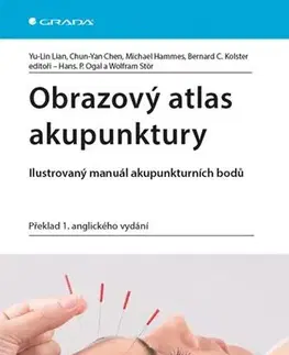 Medicína - ostatné Obrazový atlas akupunktury - Kolektív autorov
