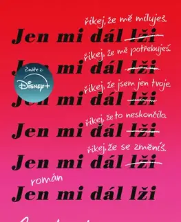 Detektívky, trilery, horory Jen mi dál lži - Carola Loveringová