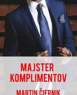 Rozvoj osobnosti Majster komplimentov - Martin Čiernik