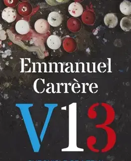 Detektívky, trilery, horory V13 - Emmanuel Carrére