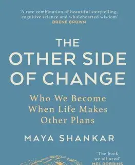 Rozvoj osobnosti The Other Side of Change - Maya Shankar