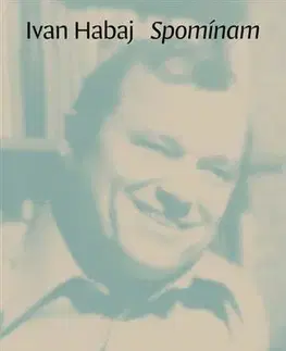 Slovenská beletria Spomínam - Ivan Habaj