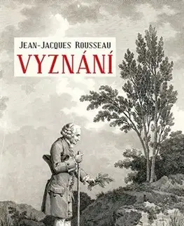 Filozofia Vyznání - Jacques-Jean Rousseau