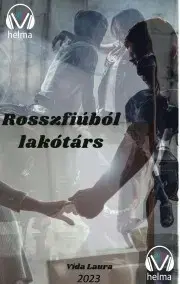 Dobrodružstvo, napätie, western Rosszfiúból lakótárs - Vida Laura
