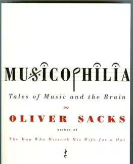 Cudzojazyčná literatúra Musicophilia - Oliver Sacks,neuvedený
