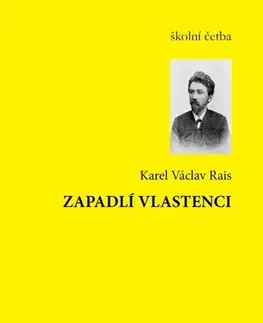 Romantická beletria Zapadlí vlastenci - Karel Václav Rais