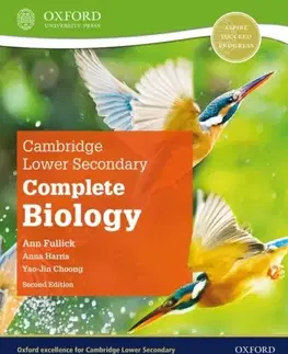 Učebnice, slovníky Cambridge Lower Secondary Complete Biology: Student Book (Second Edition) - Ann Fullick