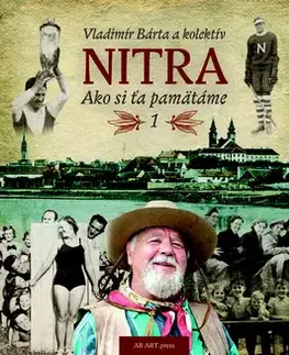 Obrazové publikácie Nitra - Vladimír Bárta