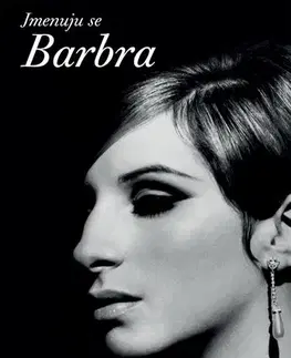 Film, hudba Jmenuju se Barbra - Barbra Streisand,Olga Engelthaler Neumanová