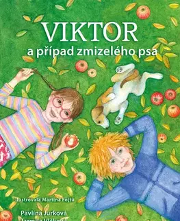 Rozprávky Viktor a případ zmizelého psa - Pavlína Jurková