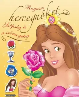 Nalepovačky, vystrihovačky, skladačky Ragassz hercegnőket! - Szépség és a szörnyeteg