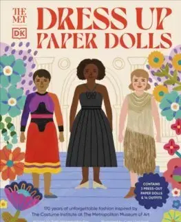 Pre deti a mládež - ostatné The Met Dress Up Paper Dolls - Satu Hameenaho-Fox,Cass Urquart