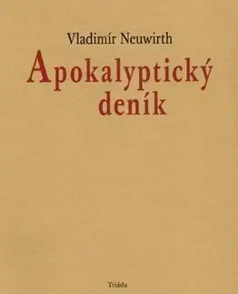 Česká beletria Apokalyptický deník - Vladimír Neuwirth