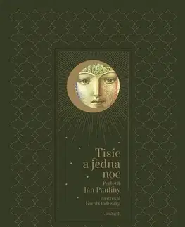 Svetová beletria Tisíc a jedna noc 1, 2. vydanie - Jan Pauliny,Karol Ondreička