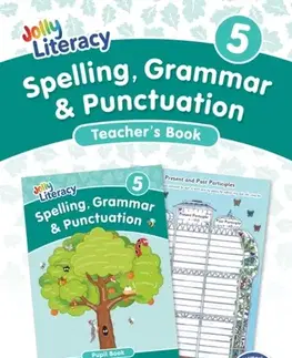 Príprava do školy, pracovné zošity Spelling, Grammar & Punctuation Teacher’s Book 5 - Sara Wernham,Sue Lloyd