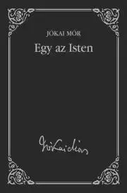 Svetová beletria Egy az Isten - Mór Jókai