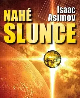 Sci-fi a fantasy Nahé slunce - Isaac Asimov