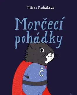 Pre deti a mládež - ostatné Morčecí pohádky - Milada Kubátová