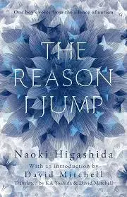 Psychológia, etika The Reason I Jump - Naoki Higashida