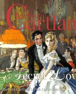 Romantická beletria Saga Egmont Secret Love (Barbara Cartland s Pink Collection 87) (EN)