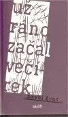 Česká beletria Už ráno začal večírek - Pavel Šrut
