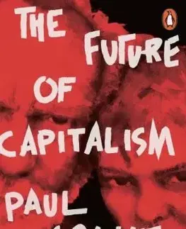 Politológia The Future of Capitalism - Paul Collier