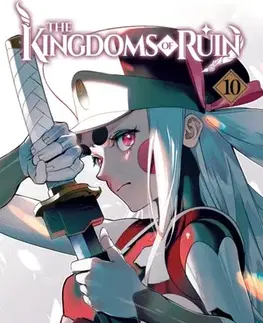 Beletria - ostatné The Kingdoms of Ruin Vol. 10 - Yoruhashi