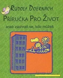 Zdravie, životný štýl - ostatné Příručka pro život - Rudolf Doernach