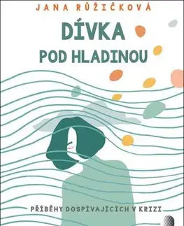 Psychológia, etika Dívka pod hladinou - Jana Růžičková