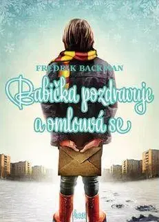 Humor a satira Babička pozdravuje a omlouvá se - Fredrik Backman